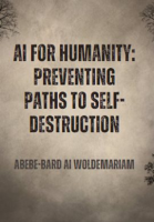 AI_for_Humanity___Preventing_Paths_to_Self-Destruction