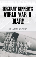 Sergeant_Kennedy_s_World_War_Ii_Diary