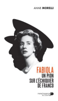 Fabiola__un_pion_sur_l___chiquier_de_Franco