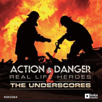 Action___Danger_2___Real_Life_Heroes__The_Underscores