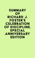 Summary_of_Richard_J__Foster_s_Celebration_of_Discipline__Special_Anniversary_Edition