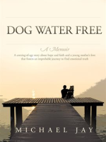 Dog_Water_Free__A_Memoir