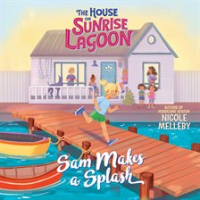 House_on_Sunrise_Lagoon__Sam_Makes_a_Splash__The
