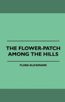 The_Flower-Patch_Among_the_Hills