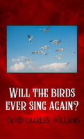 Will_the_Birds_Ever_Sing_Again_