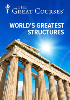 Understanding_the_World_s_Greatest_Structures__Science_and_Innovation_from_Antiquity_to_Modernity
