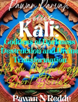 Kali__Goddess_of_Darkness_Destruction_and_Divine_Transformation