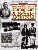 A_genealogist_s_guide_to_discovering_your_immigrant_and_ethnic_ancestors