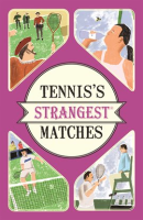 Tennis_s_Strangest_Matches