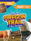 Enduring_the_Oregon_Trail