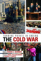 Turning_Points_In_Ending_The_Cold_War
