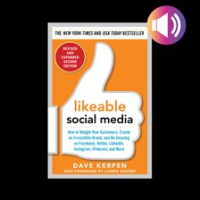 Likeable_Social_Media__Revised_and_Expanded__How_to_Delight_Your_Customers__Create_an_Irresistibl