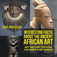 Interesting_Facts_About_The_Ancient_African_Art