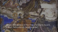 Snakes_and_Ladders_in_The_Steps_For_Divine_Ascent__A_Short_Reflection_on_Jacob_s_Ladder