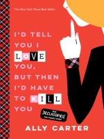 I_d_tell_you_I_love_you__but_then_I_d_have_to_kill_you