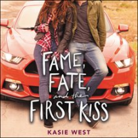 Fame__fate__and_the_first_kiss