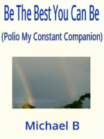 Be_The_Best_You_Can_Be__Polio_My_Constant_Companion_