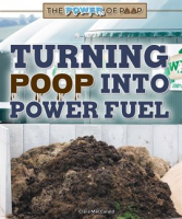 Turning_Poop_into_Power_Fuel