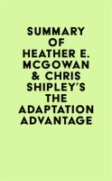 Summary_of_Heather_E__McGowan___Chris_Shipley_s_The_Adaptation_Advantage