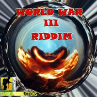 World_War_III_Riddim