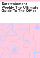 Entertainment_Weekly_The_Ultimate_Guide_to_The_Office