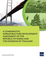 A_Comparative_Infrastructure_Development_Assessment_of_the_Kingdom_of_Thailand_and_the_Republic_of_K