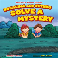 Rosalina_and_Jethro_Solve_a_Mystery