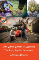 The_Dark_Cracks_of_Kemang__The_Bajaj_Boys_in_Indonesia