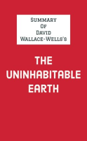 Summary_of_David_Wallace-Wells_s_The_Uninhabitable_Earth