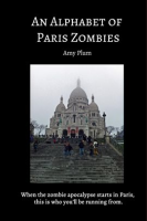 An_Alphabet_of_Paris_Zombies
