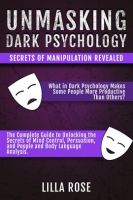 Unmasking_Dark_Psychology__Secrets_of_Manipulation_Revealed