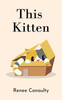 This_Kitten__A_Rhyming_Picture_Book_for_3-7_year_olds