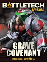 BattleTech_Legends__Grave_Covenant__Twilight_of_the_Clans___2_