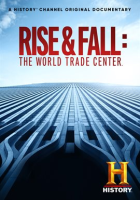 Rise_and_Fall__The_World_Trade_Center