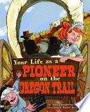 Your_life_as_a_pioneer_on_the_Oregon_Trail