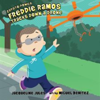 Freddie_Ramos_Tracks_Down_a_Drone