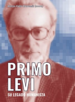 Primo_Levi__Su_legado_humanista