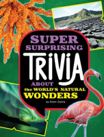 Super_Surprising_Trivia_About_the_World_s_Natural_Wonders