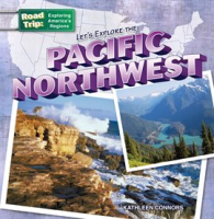 Let_s_Explore_the_Pacific_Northwest