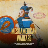 Mesoamerican_Warfare__The_History_of_War_in_the_Region_From_the_Olmec_to_the_Aztec