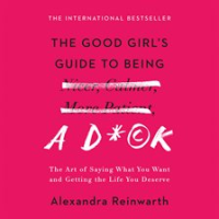 The_Good_Girl_s_Guide_to_Being_a_D_ck
