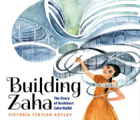 Building_Zaha__The_Story_of_Architect_Zaha_Hadid