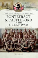 Pontefract___Castleford_in_the_Great_War