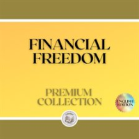 Financial_Freedom__Premium_Collection__3_Books_