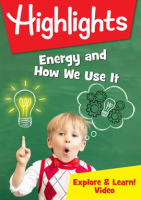 Highlights_-_Energy_and_How_We_Use_It