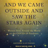 And_We_Came_Outside_and_Saw_the_Stars_Again