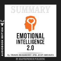 Summary_of_Emotional_Intelligence_2_0_by_Travis_Bradberry__Jean_Greaves__Patrick_Lencioni