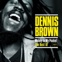 Money_in_My_Pocket__The_Best_of_Dennis_Brown