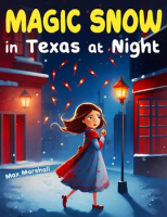 Magic_Snow_in_Texas_at_Night