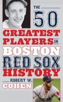 The_50_Greatest_Players_in_Boston_Red_Sox_History